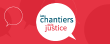 Chantiers de la justice : Principales propositions d'UNITE MAGISTRATS  - Syndicat Unité Magistrats SNM FO